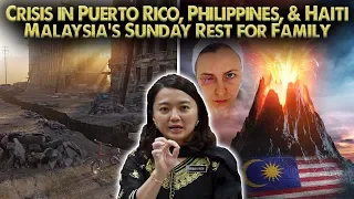 Crises in Puerto Rico,Philippines,Haiti.Malaysia’s Sunday Rest for Family. Pluck it Out & Cut it Off