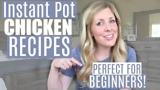 EASIEST Instant Pot Chicken Recipes - Perfect for Beginners / Dump and Go Recipes (SLOW COOKER TOO!)