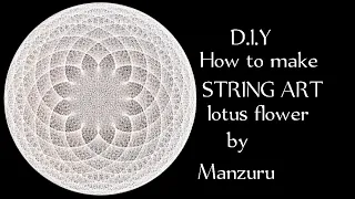 How to make string art lotus flower