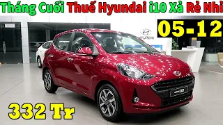 ✅Tháng Cuối Giảm Thuế Giá Xe Hyundai i10 xả Mạnh Rẻ Nhỉ| Giá Lăn Bánh Hyundai i10 Mới | Topcarvn