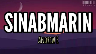 Sinabmarin•• Andrew E  •• Lyrics720P HD