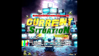 Current Situation Riddim (OFFICIAL Mix) (Full) Feat. Teflon Young King, Luciano, Pressure (May 2023)