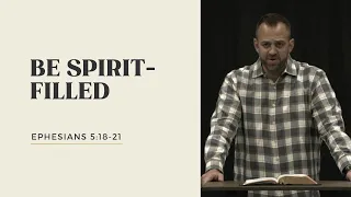 Ephesians (35): "Be Spirit-Filled" (Ephesians 5:18-21) | Costi Hinn