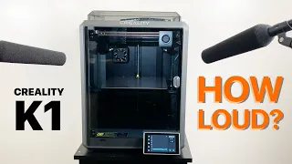 How loud is the Creality K1? (ultra-fast 3D printer)