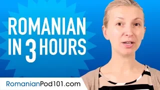 Learn Romanian in 3 Hours - ALL the Romanian Basics You Need