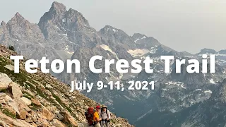 Backpacking The Teton Crest Trail in Under 48 Hours