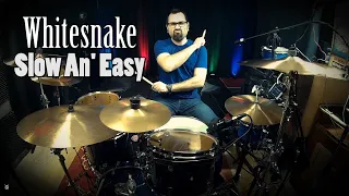 Whitesnake - Slow An' Easy Drum Cover