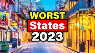 Top 9 WORST States to Live In America in 2023.