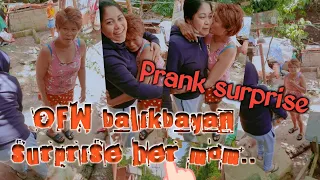 OFW balikbayan surprise mom || prank surprise