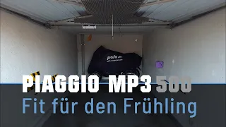 Piaggio MP3 500 - Fit machen für den Frühling