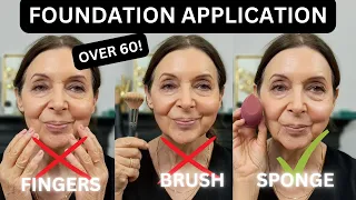 HOW TO APPLY FOUNDATION: BRUSH, SPONGE, FINGERS | BEST APPLICATION OVER 60!