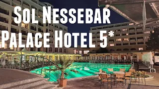 Sol Nessebar Palace 5* Bulgaria