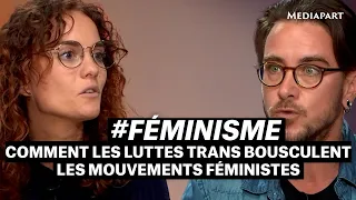 Comment les luttes trans bousculent les mouvements féministes