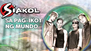 Siakol - Sa Pag-Ikot Ng Mundo (Lyrics Video)