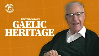 Dr. Leo P. Chiasson – Recording Our Gaelic Heritage