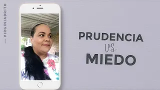 WAO Prudencia vs Miedo | Pastora Virginia Brito