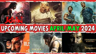 Biggest Upcoming Movies In April & May Month 2024 | Upcoming Big Bollywood & South Indian Films 2024