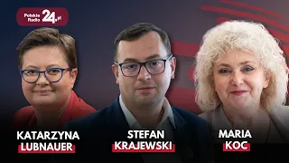 Poranek Polskiego Radia 24 - Maria Koc, Katarzyna Lubnauer, Tomasz Herudziński, Katarzyna Sójka