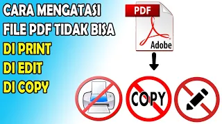 Cara Mengatasi File PDF tidak bisa di Print, Edit dan Copy dengan Mudah