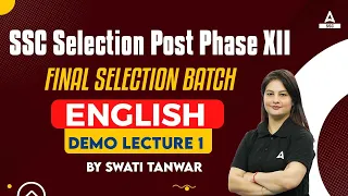 SSC Selection Post Phase 12 | SSC Selection Post English Classes By Swati Mam | Demo Lec 1