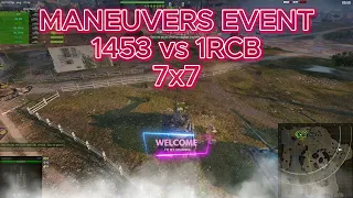 WOT | MANEUVERS EVENT | 1453 vs 1RCB | 7v7