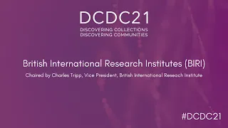 DCDC21 | British International Research Institutes (BIRI)
