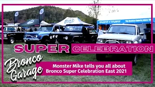 Monster Mike tells you all about Bronco Super Celebration East 2021