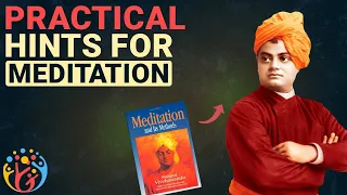 What is Meditation? How to Start? Practical HintsSwami Vivekananda