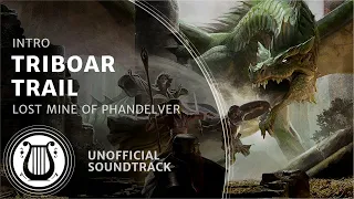 INTRO - Triboar Trail (Travel Music) - Lost Mine of Phandelver Soundtrack