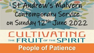 St Andrew's Contemporary Service 12th June 2022