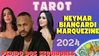 NEYMAR, BIANCARDI E MARQUEZINE PREVISÃO PARA 2024 TAROT.