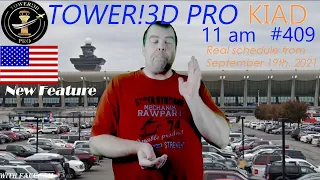 Washington real schedule 9/19/21 + new feature Tower!3D Pro (modified*) KIAD @ 11 am