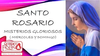 Santo Rosario Misterios de Gloria (Miércoles y Domingo)