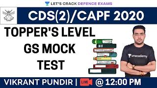 (Topper's Level) GS Mock Test | Target CDS(2)/CAPF 2020/2021 | Vikrant Pundir