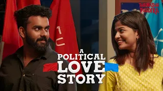 Political Love Story | Malayalam Short Film | Thamashapeedika