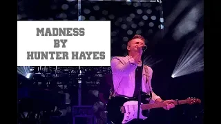 Hunter Hayes- Madness (*NEW SONG)