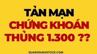 CHỨNG KHOÁN - VNINDEX THỦNG 1.300 ĐIỂM ?? | ĐẦU TƯ CHỨNG KHOÁN