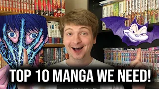 Top 10 Manga We NEED In English Print!