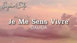 Dalida - Je Me Sens Vivre (Lyrics with English Translate)