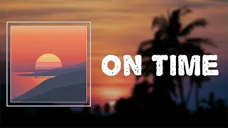 Surfaces & Quinn XCII - "On Time" (Lyrics)