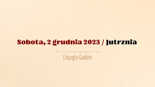 #Jutrznia | 2 grudnia 2023