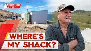 Grandfather devastated after holiday shack mysteriously demolished | A Current Affair