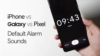 iPhone vs Samsung vs Google Pixel - Default Alarm Sounds