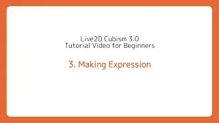 [Official] Live2D Cubism 3.0 Tutorial 03 "Making Expression"