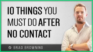 10 Things You Must Do After No Contact (#8 Will Make You Jump For Joy)