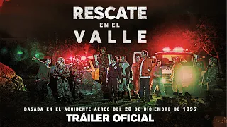 RESCATE EN EL VALLE - Tráiler Oficial