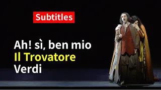 Verdi : Opera "Il Trovatore" - Ah! sì, ben mio | Sottotitoli, Scarica spartiti musicali