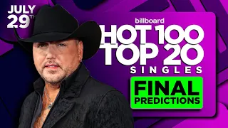 FINAL PREDICTIONS | Billboard Hot 100, Top 20 Singles | July 29th, 2023