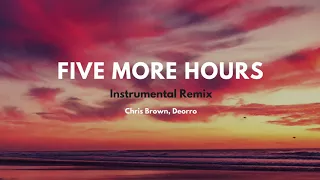 [Five More Hours] Instrumental Remix - Deorro