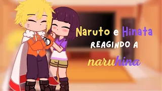 • naruto e hinata react a naruhina 🍜🍇 • me chame de lily ♥